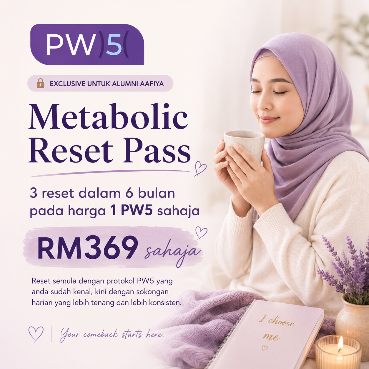Metabolic Reset Cover Image – Aafiya Life Promotional banner featuring a woman in a lilac hijab holding a cup, advertising Metabolic Reset Pass for RM369 and PW5 exclusive for alumni Aafiya (lavender theme). – Aafiya Life