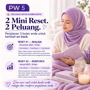PW5 promo poster: '2 Mini Reset. 2 Peluang' with a woman in a lilac hijab reading a notebook. – Aafiya Life